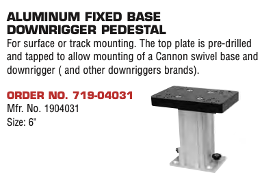 cannon aluminum fixed base downrigger pedestal